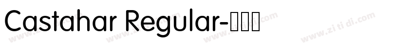 Castahar Regular字体转换